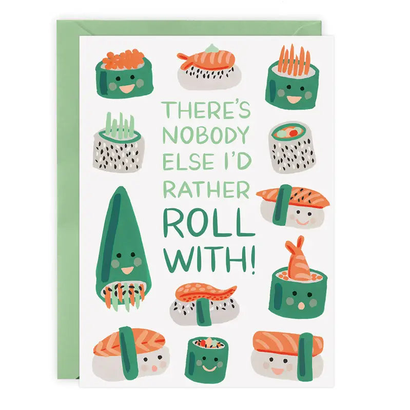 Sushi Card - There's Nobody Else I'd Rather Roll With
