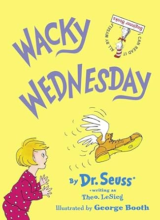 Wacky Wednesday - Dr. Seuss