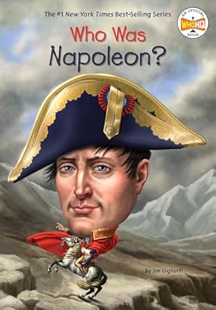 WHO WAS NAPOLEON?