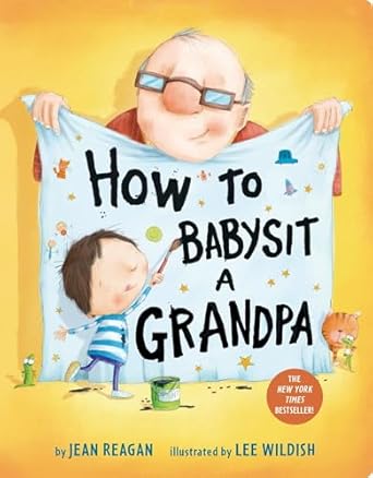 How to Babysit a Grandpa Board Book