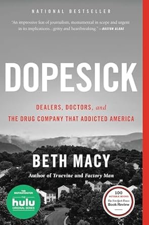 Dopesick By Beth Macy