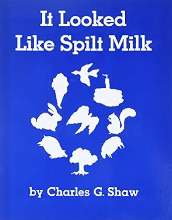 It Looked Like Spilt Milk Board Book