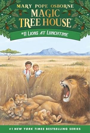 Magic Tree House #11 Lions at Lunchtime