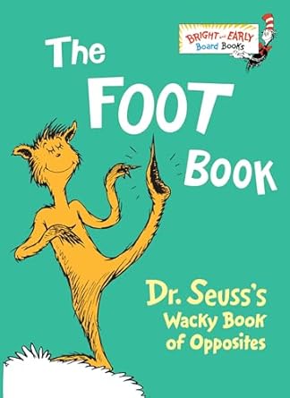 The Foot Book - Dr. Seuss