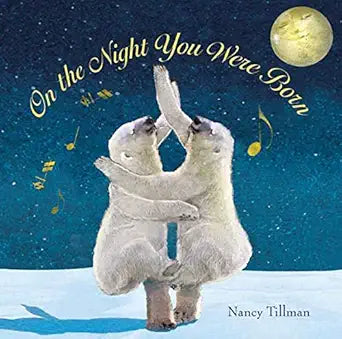 On The Night You Were Born Hardcover