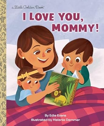 Little Golden Book - I Love You, Mommy!