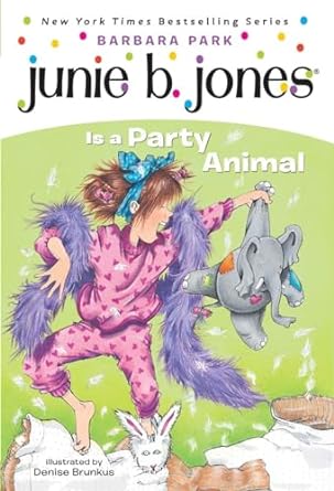 Junie B Jones : Is A Party Animal (Book 10)
