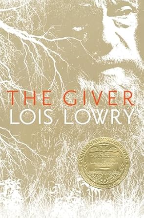 The Giver By: Lois Lowry