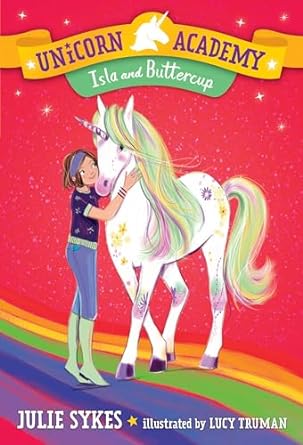 Unicorn Academy #12 - Isla & Buttercup