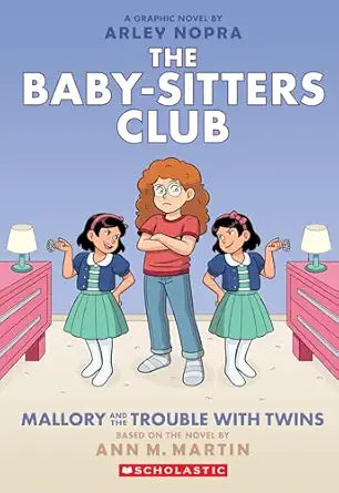 The Babysitters Club: Mallory And The Trouble With Twins