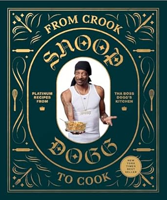 From Crook to Cook: Platinum Recipes from Tha Boss Dogg's Kitchen