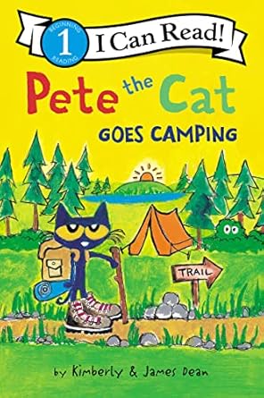 Pete the Cat Goes Camping - I Can Read Level 1