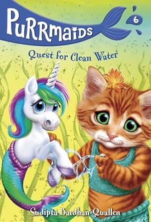 Purrmaids #6 Quest For Clean Water