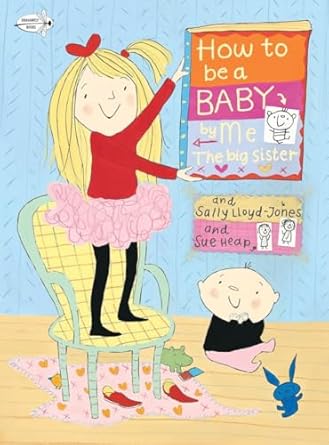 How To Be A Baby