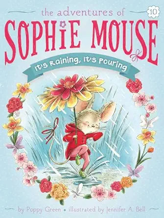 The Adventures of Sophie Mouse #10 - It's Raining, It's Pouring