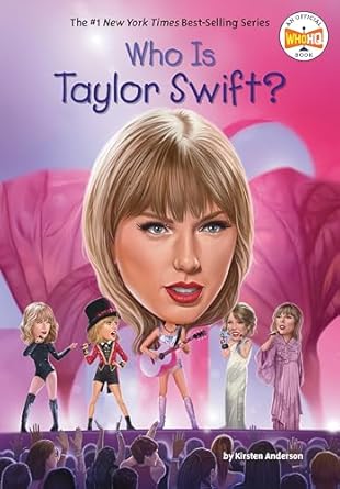 Who Is Taylor Swift?