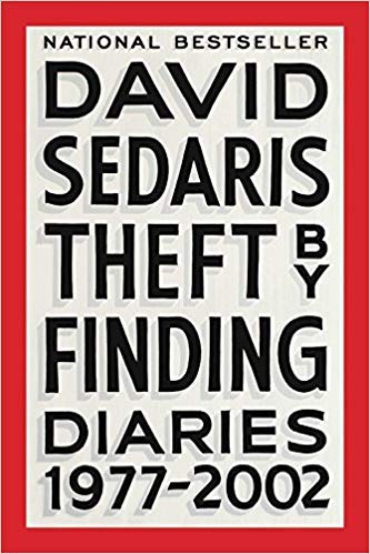 Theft by Finding: Diaries (1977-2002), By David Sedaris