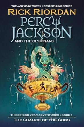 Percy Jackson And The Olympians, Book 6: The Chalice Of The Gods