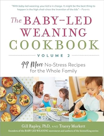 Baby-Led Weaning Cookbook Volume 2