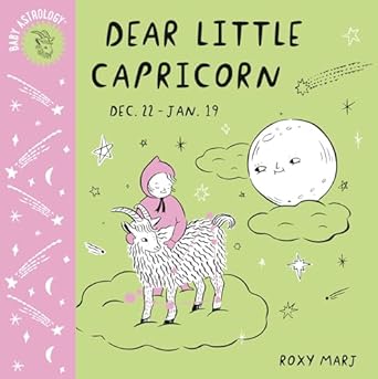 BABY ASTROLOGY: DEAR LITTLE CAPRICORN