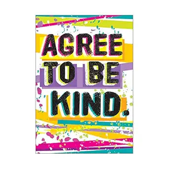 AGREE TO BE KIND CHART