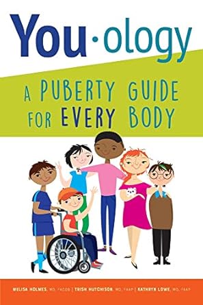You-ology: A Puberty Guide For Everybody