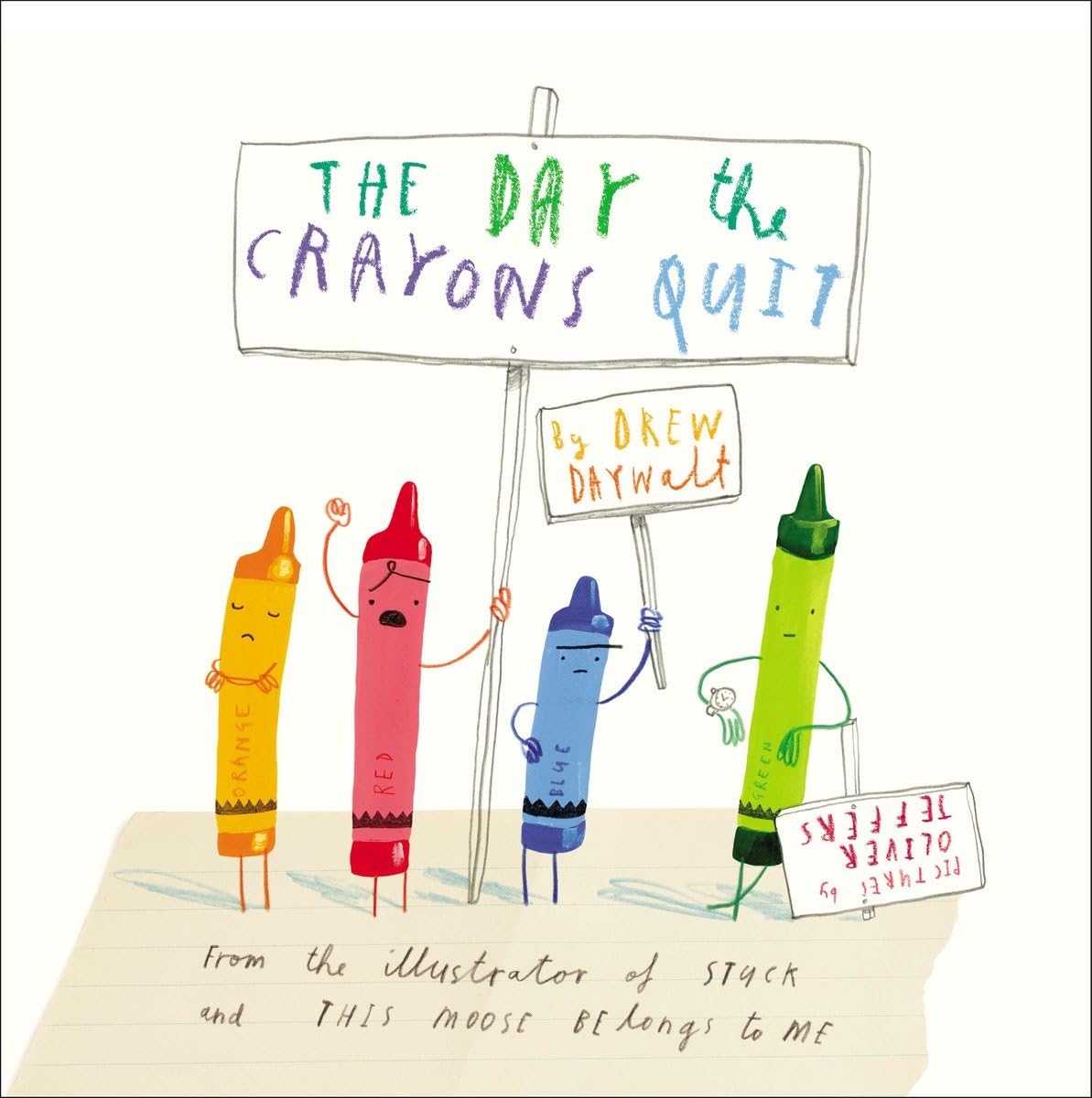 The Day the Crayons Quit Hardcover