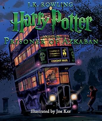 Harry Potter and the Prisoner of Azkaban: The Illustrated Edition