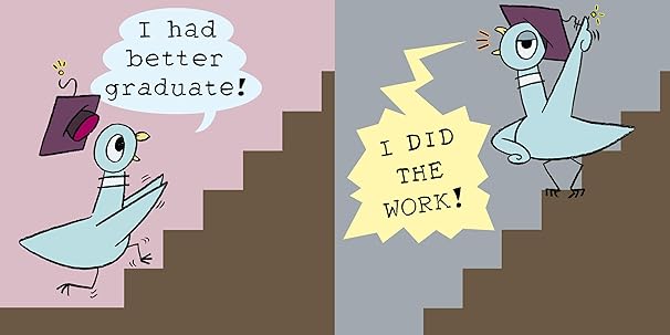Will The Pigeon Graduate? Hardback