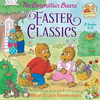 The Berenstain Bears' Easter Classics