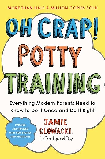 Oh Crap! Potty Training #1