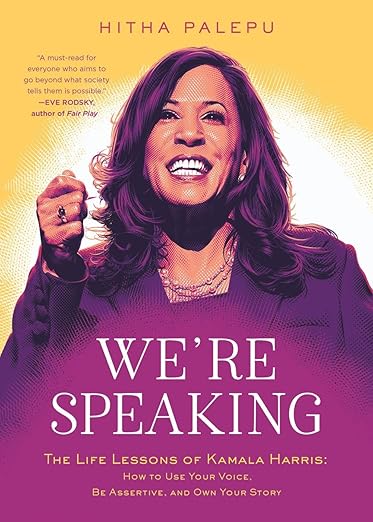 We're Speaking - The Life Lessons Of Kamala Harris