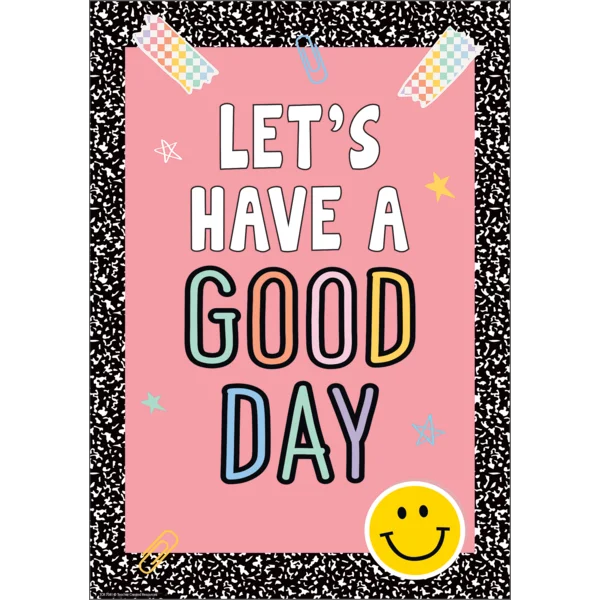 Let's Have A Good Day Poster