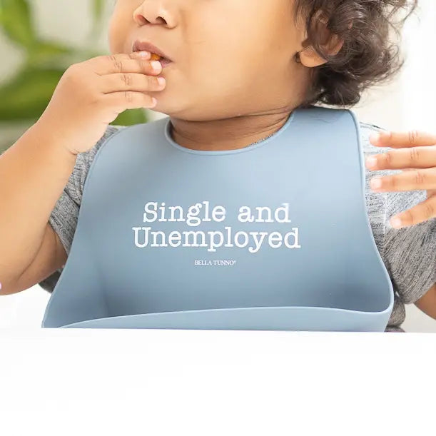 Single and Unemployed Wonder Bib