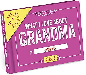 What I Love about Grandma Fill in the Love Gift Book