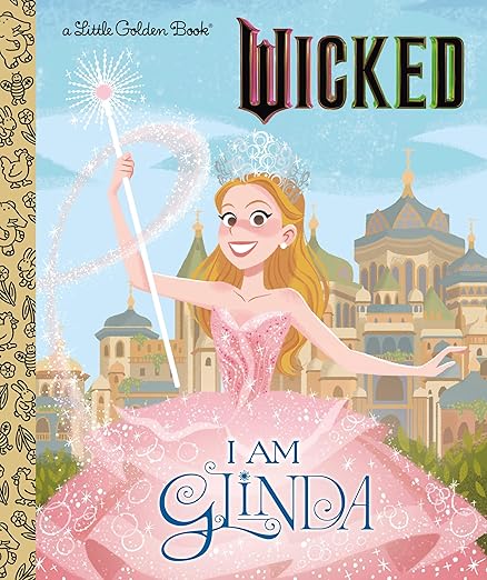 Little Golden Book - I am Glinda