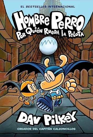 Hombre Perro: Por Quien Rueda (Dog Man Spanish)