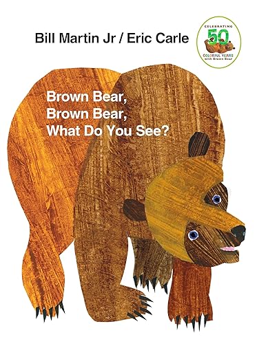 Brown Bear, Brown Bear, What Do You See? 50th Anniversary Edition Hardcover