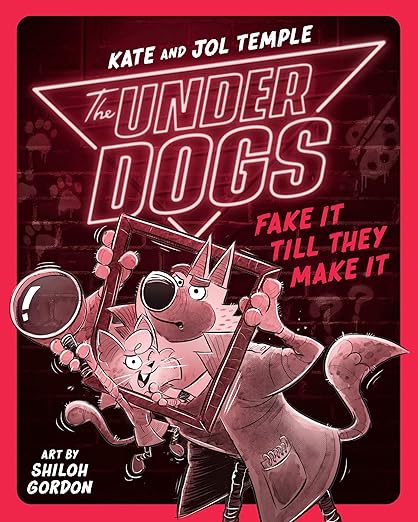 The Under Dogs - Fake It Till They Make It
