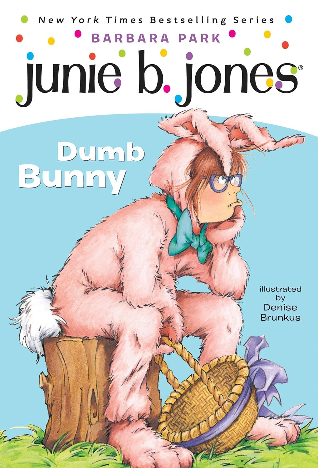 Junie B., First Grader: Dumb Bunny (Book 27)
