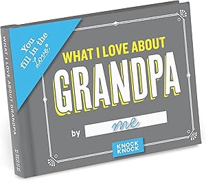 What I Love about Grandpa Fill in the Love Gift Book