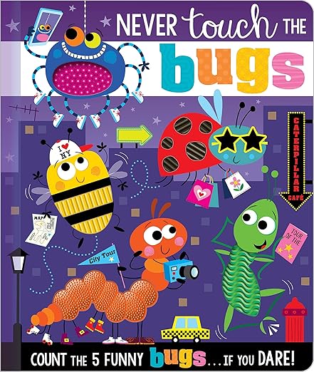 Never Touch The Bugs