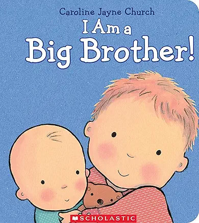 I Am A Big Brother!