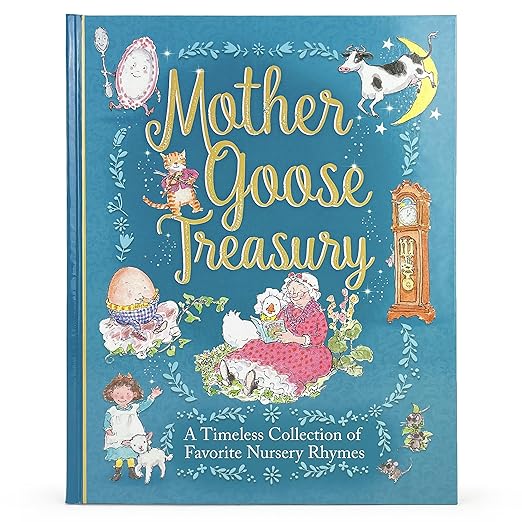Mother Goose Treasury: A Beautiful Collection of Favorite Nursery Rhymes