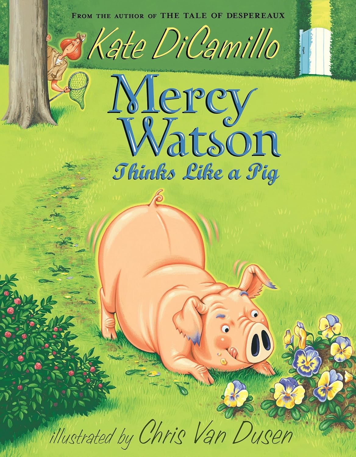 Mercy Watson Thinks Like a Pig #5