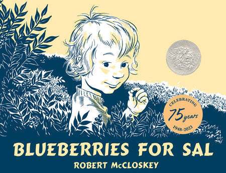 Blueberries For Sal By Robert McCloskey