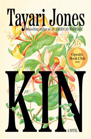 Kin: Oprah's Book Club By Tayari Jones