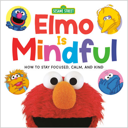Elmo is Mindful