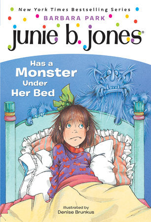 Junie B Jones Has a Monster Under Her Bed #8