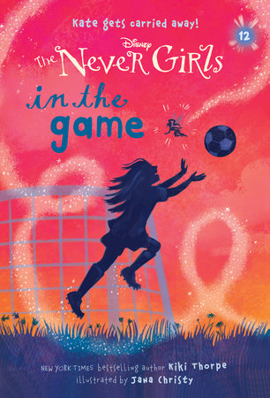 The Never Girls #12 - In the Game